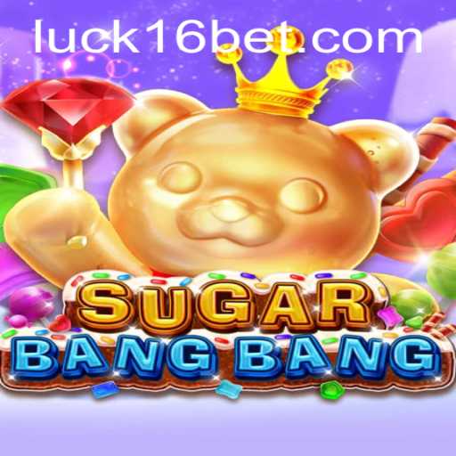 Unveiling the Excitement of SUGARBANGBANG: An In-Depth Look at this Thrilling Game